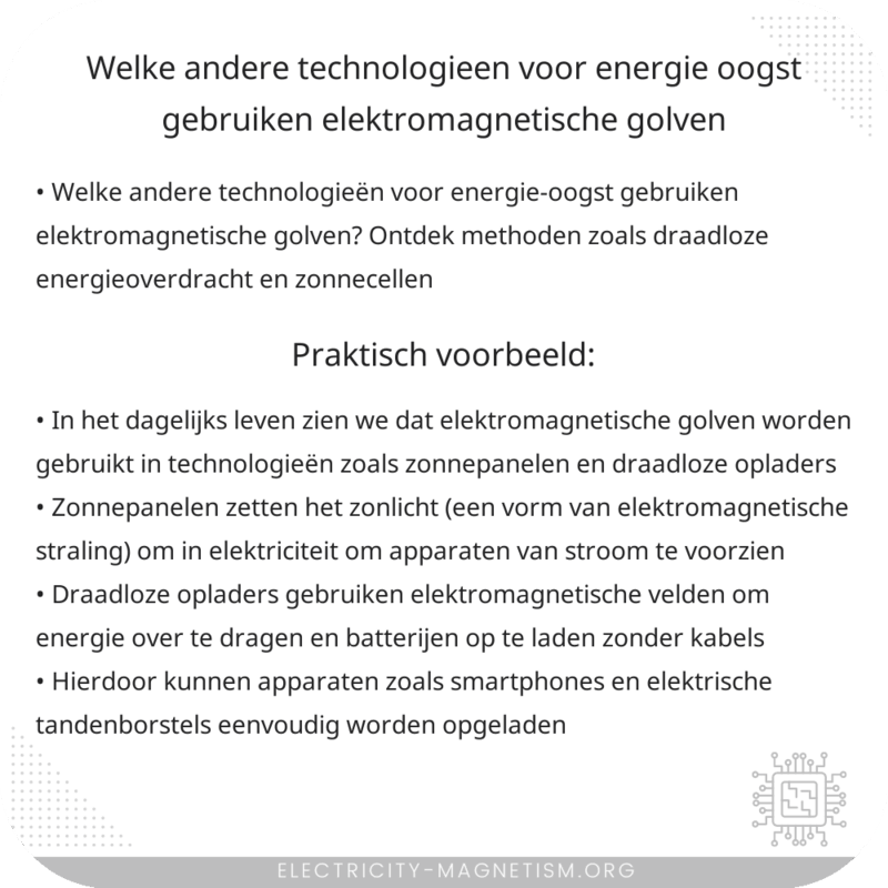 Welke andere technologieën voor energie-oogst gebruiken elektromagnetische golven?