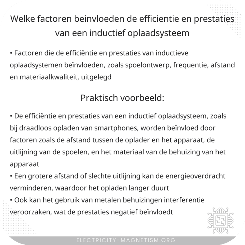 Welke factoren beïnvloeden de efficiëntie en prestaties van een inductief oplaadsysteem?