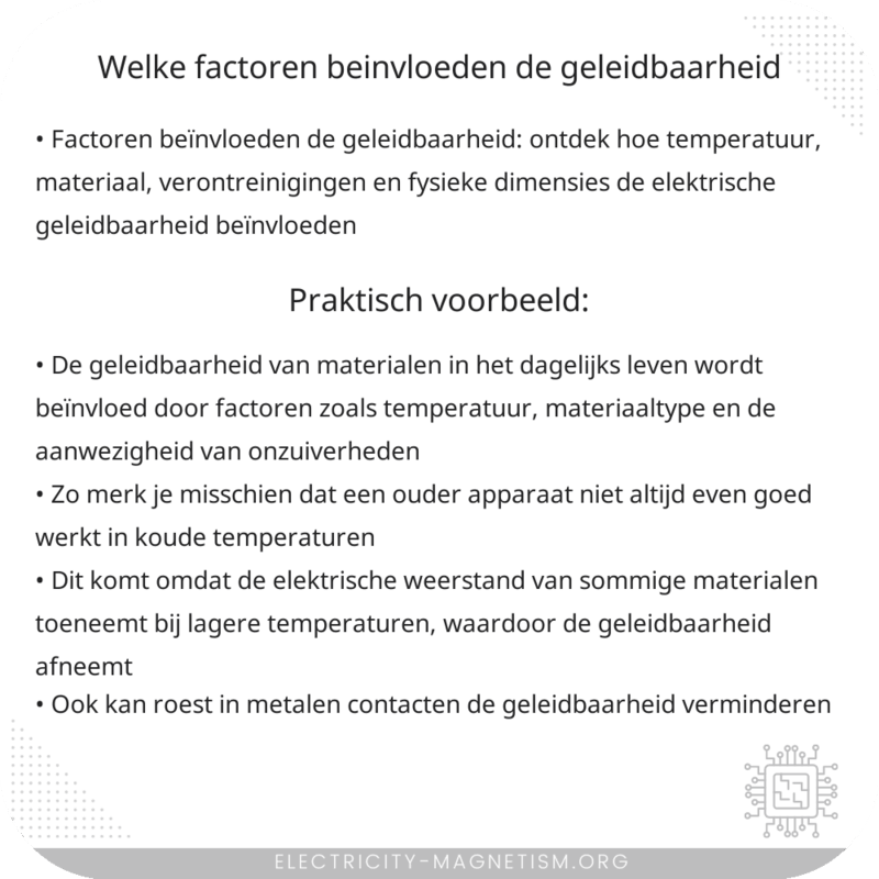 Welke factoren beïnvloeden de geleidbaarheid?