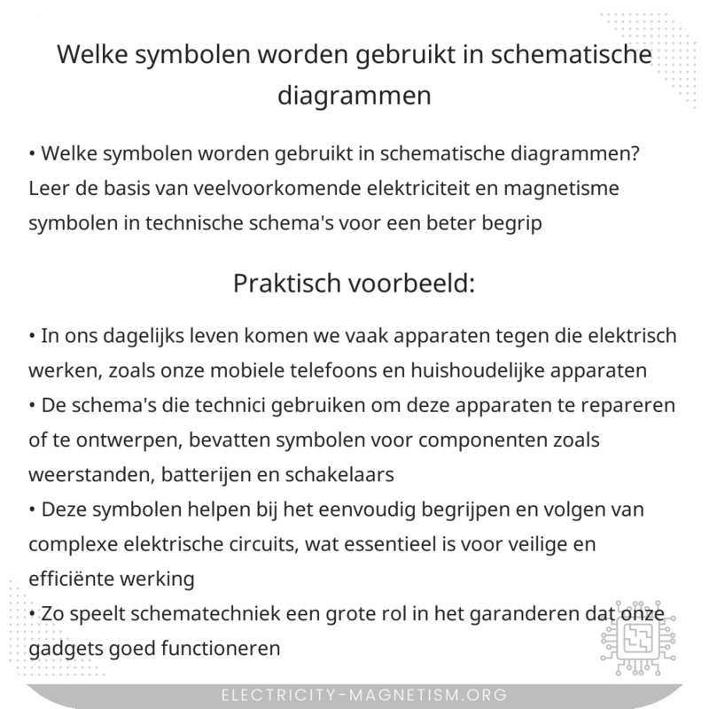 Welke symbolen worden gebruikt in schematische diagrammen?