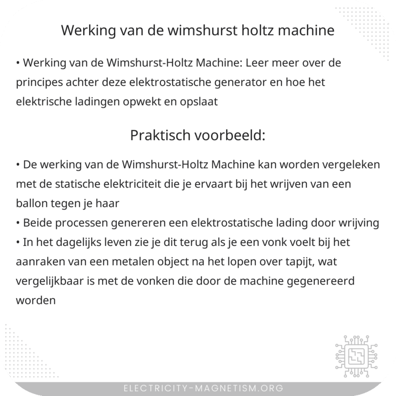 Werking van de Wimshurst-Holtz Machine