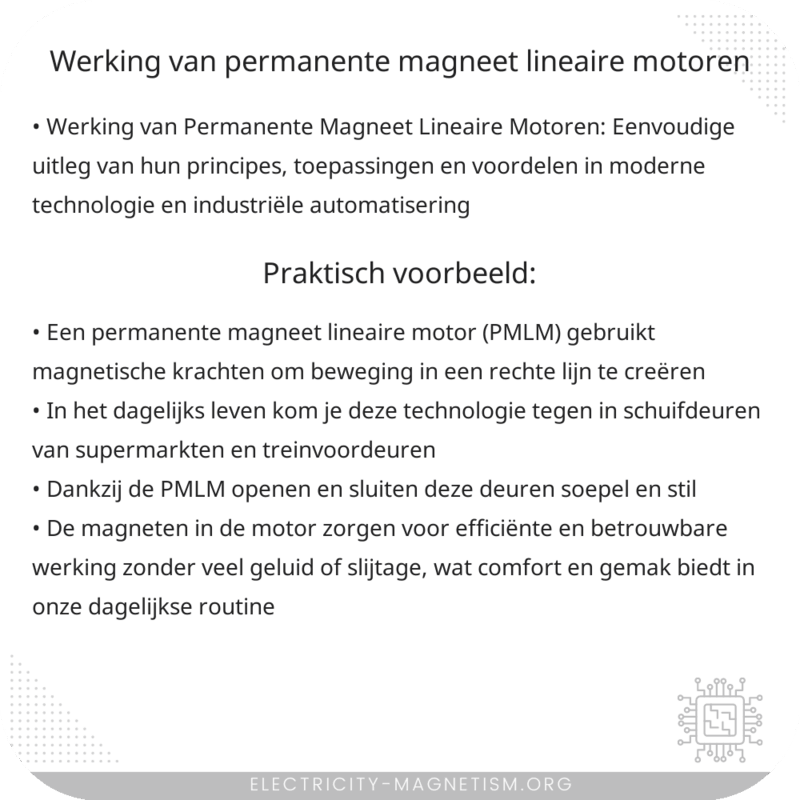 Werking van Permanente Magneet Lineaire Motoren