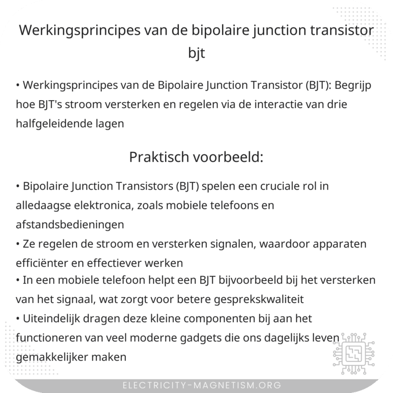 Werkingsprincipes van de Bipolaire Junction Transistor (BJT)