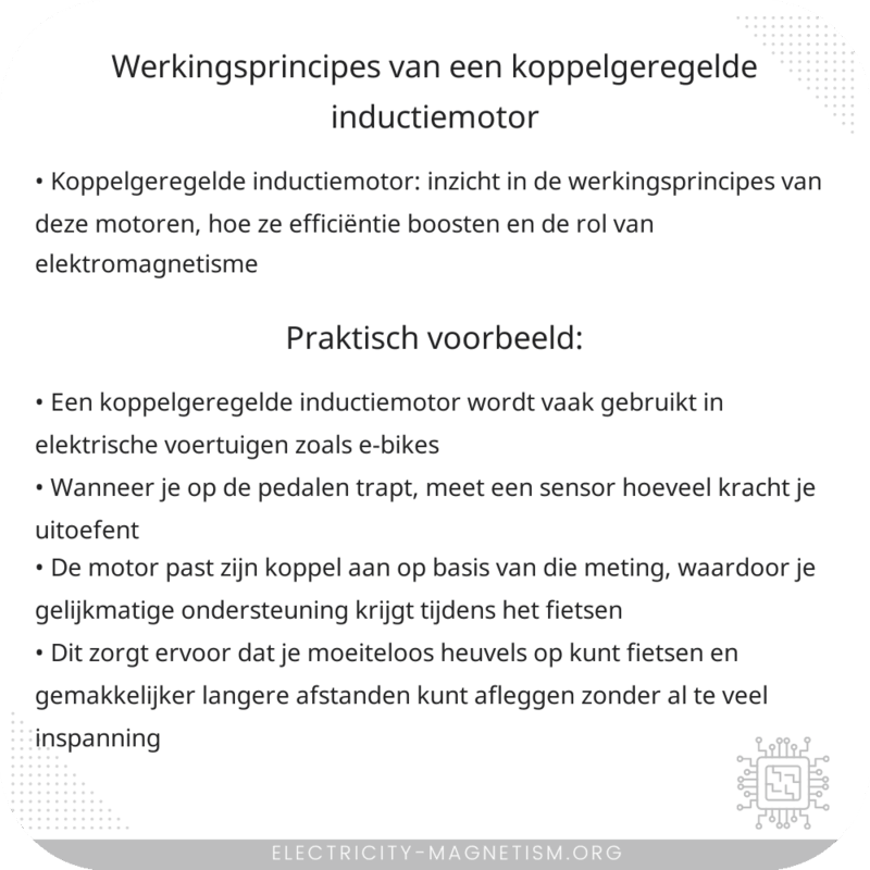 Werkingsprincipes van een Koppelgeregelde Inductiemotor