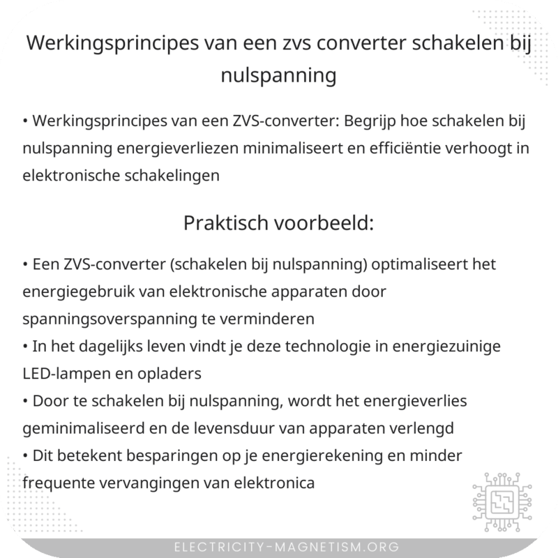 Werkingsprincipes van een ZVS-converter (Schakelen bij nulspanning)