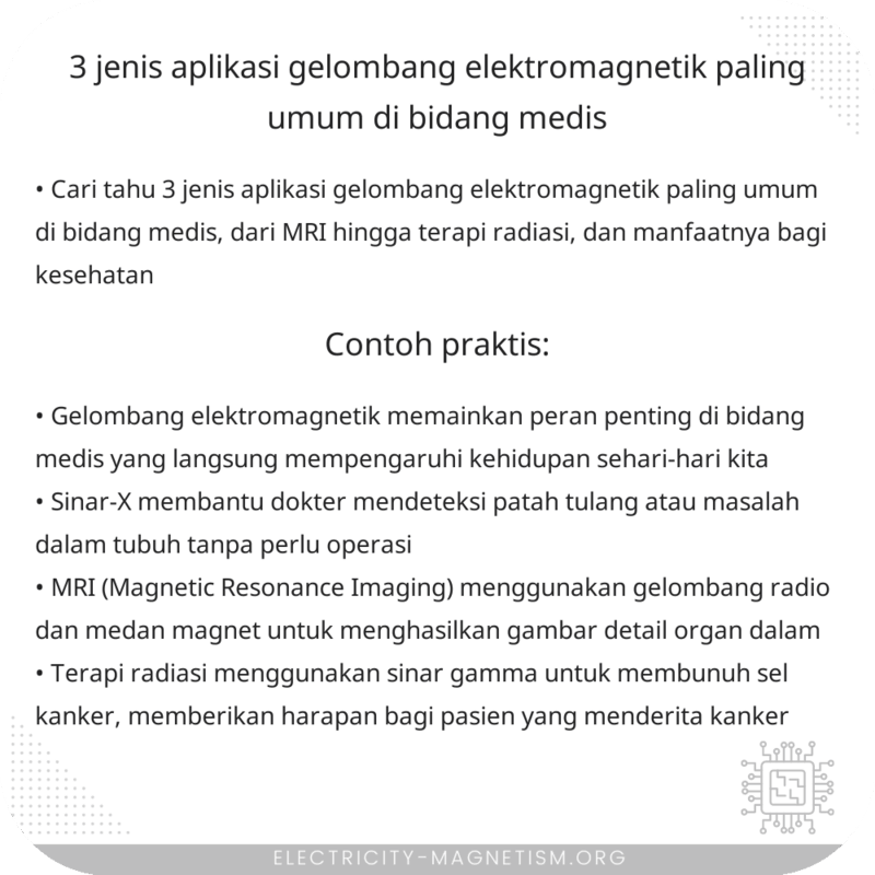 3 Jenis Aplikasi Gelombang Elektromagnetik Paling Umum di Bidang Medis
