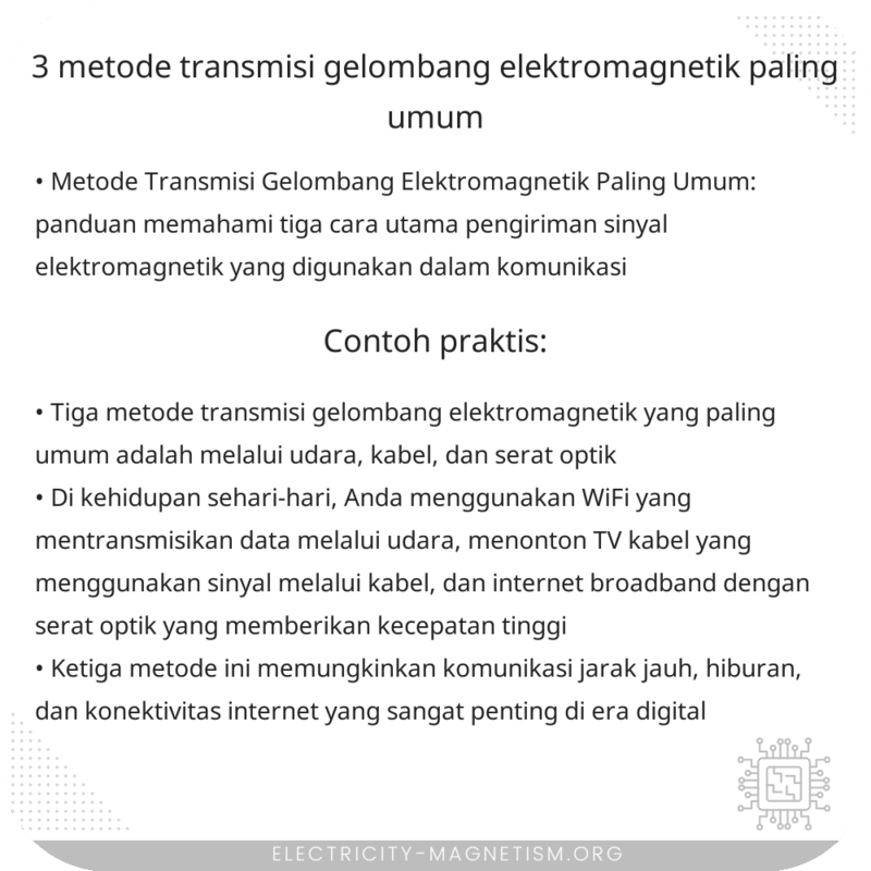 3 Metode Transmisi Gelombang Elektromagnetik Paling Umum