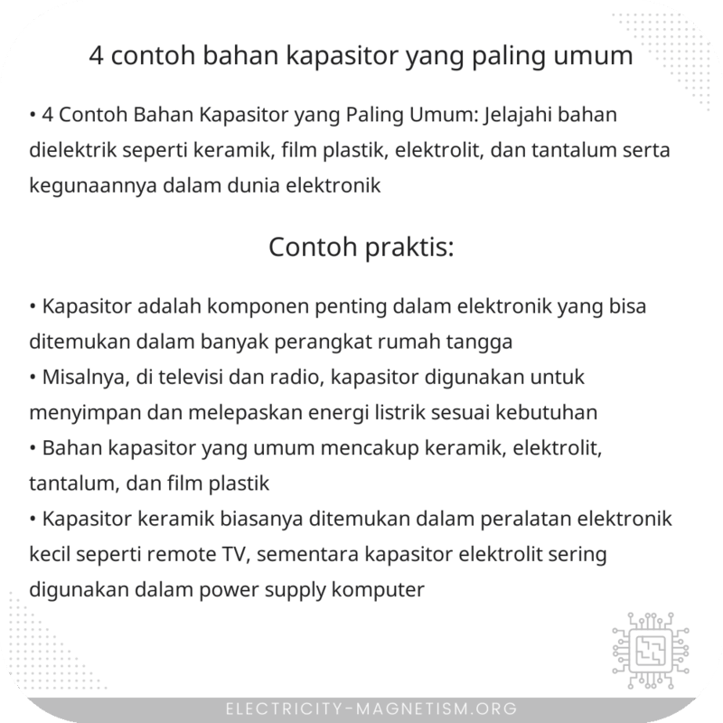 4 Contoh Bahan Kapasitor yang Paling Umum