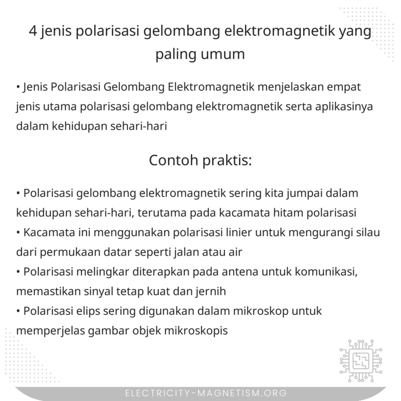 4 Jenis Polarisasi Gelombang Elektromagnetik yang Paling Umum