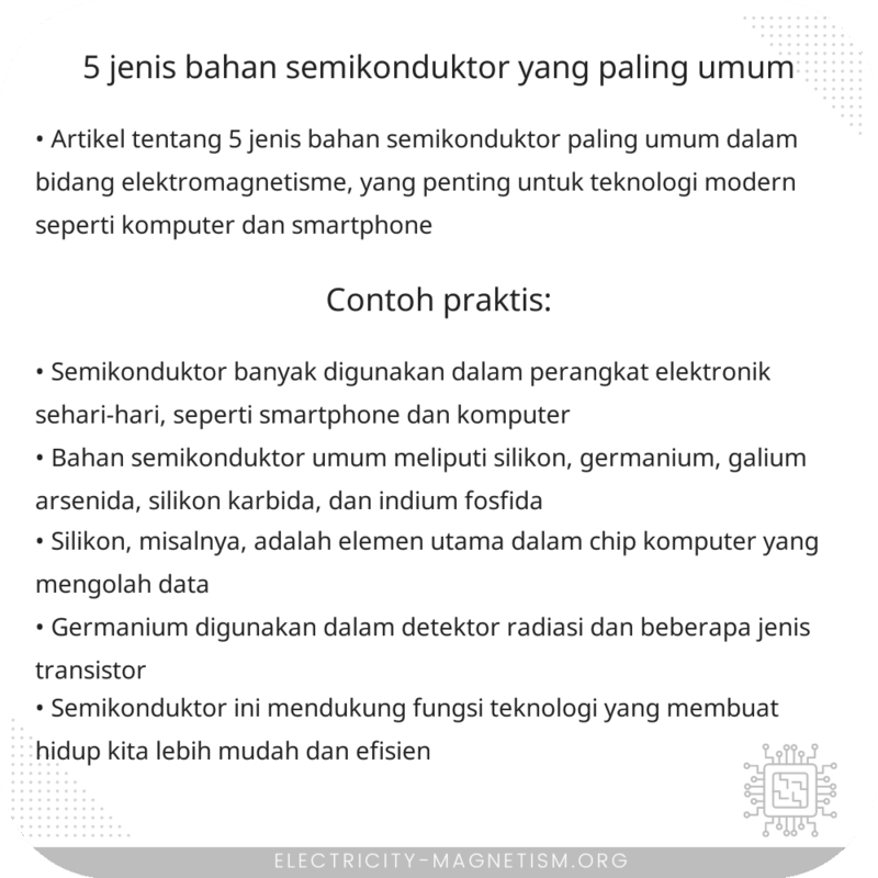 5 Jenis Bahan Semikonduktor yang Paling Umum