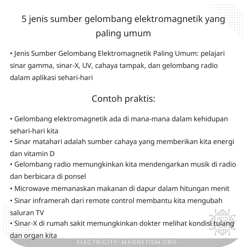 5 Jenis Sumber Gelombang Elektromagnetik yang Paling Umum