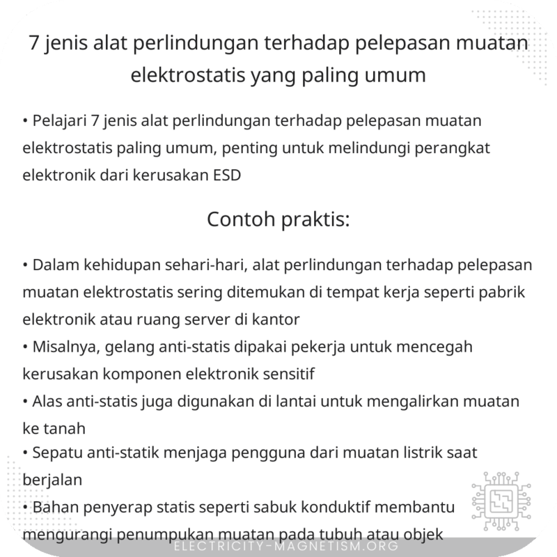 7 Jenis Alat Perlindungan Terhadap Pelepasan Muatan Elektrostatis yang Paling Umum