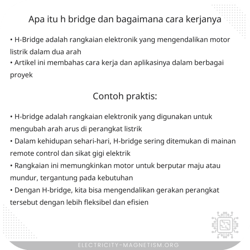 Apa itu H-bridge dan bagaimana cara kerjanya?