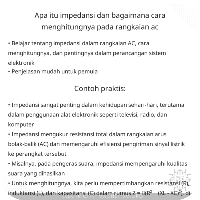 Apa Itu Impedansi dan Bagaimana Cara Menghitungnya pada Rangkaian AC?
