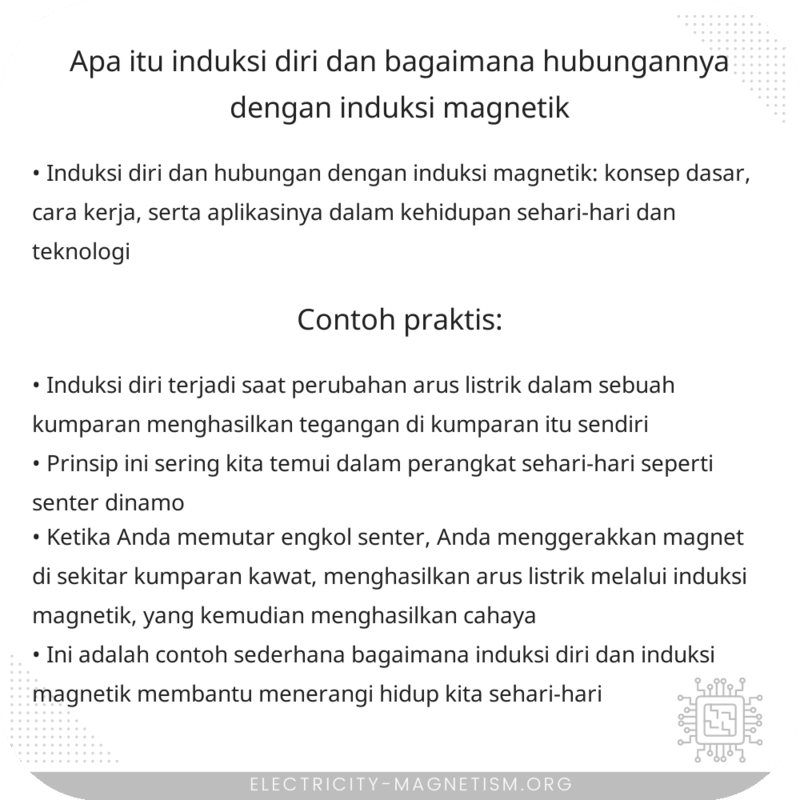 Apa Itu Induksi Diri dan Bagaimana Hubungannya dengan Induksi Magnetik?