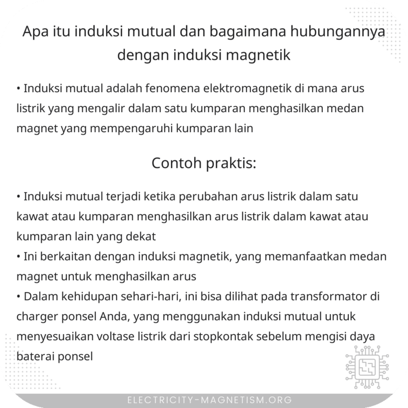 Apa itu induksi mutual, dan bagaimana hubungannya dengan induksi magnetik?