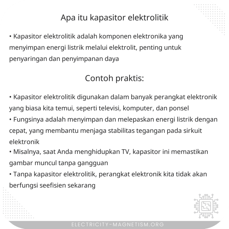 Apa Itu Kapasitor Elektrolitik?