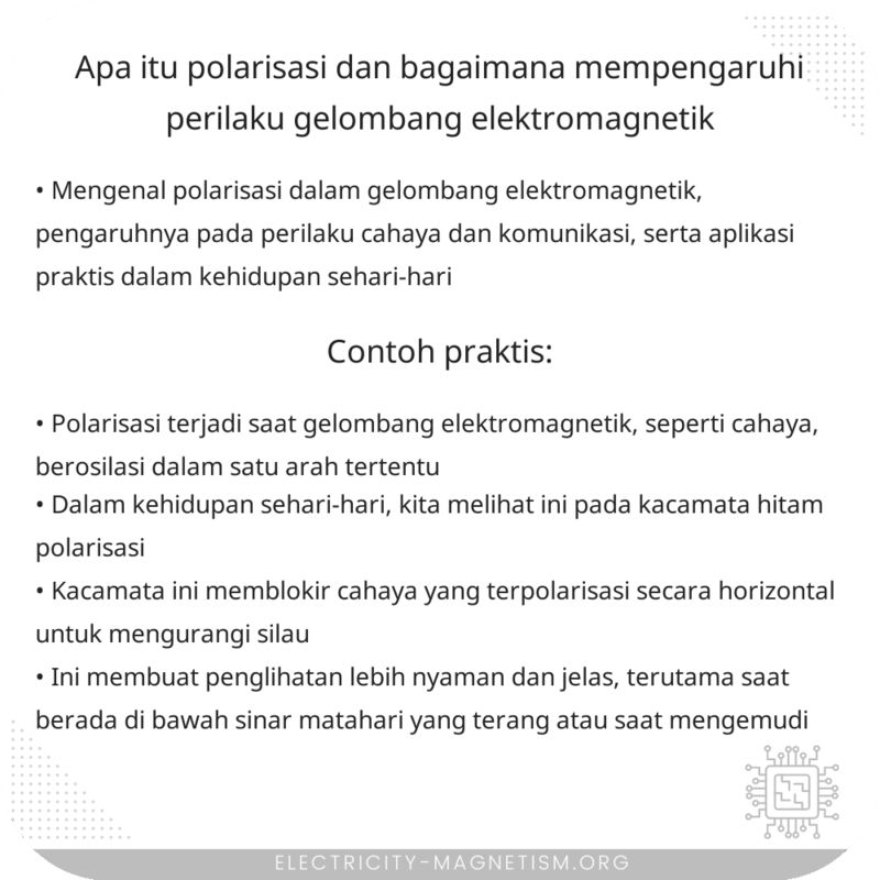 Apa Itu Polarisasi, dan Bagaimana Mempengaruhi Perilaku Gelombang Elektromagnetik?