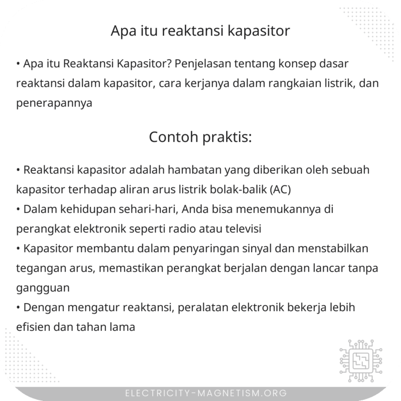 Apa itu Reaktansi Kapasitor?