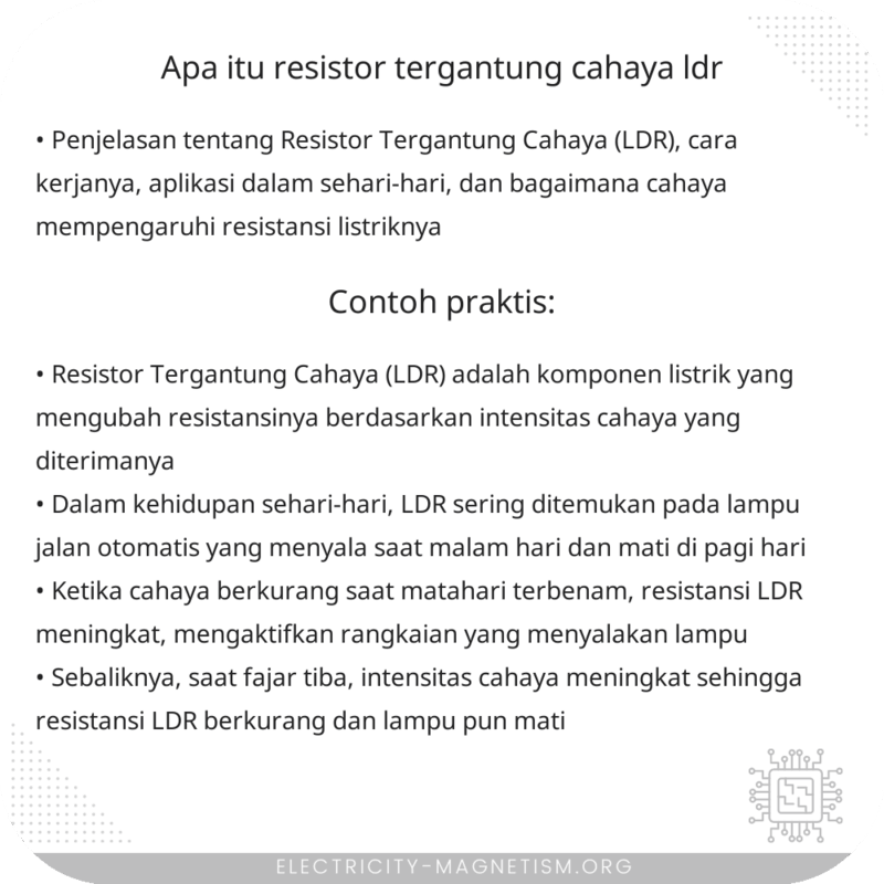 Apa Itu Resistor Tergantung Cahaya (LDR)?