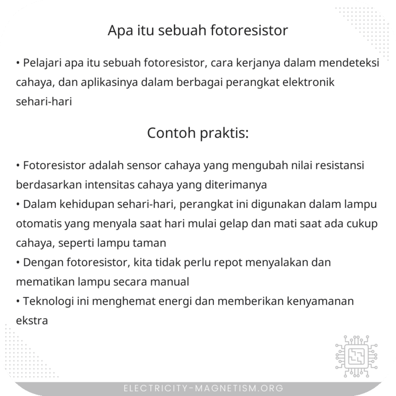 Apa Itu Sebuah Fotoresistor?