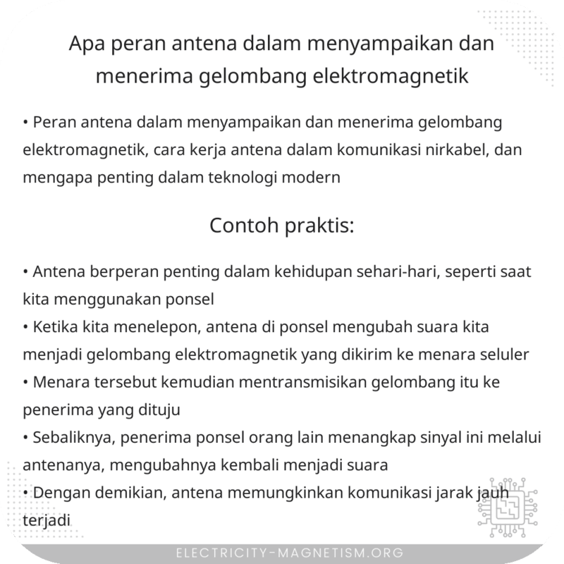 Apa Peran Antena dalam Menyampaikan dan Menerima Gelombang Elektromagnetik?