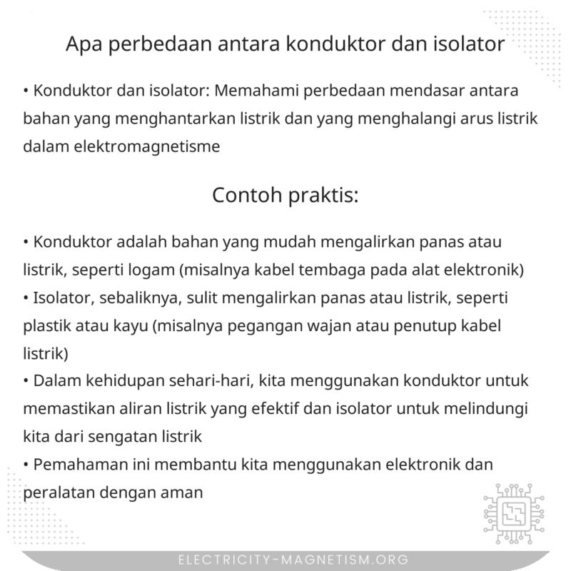 Apa Perbedaan antara Konduktor dan Isolator?