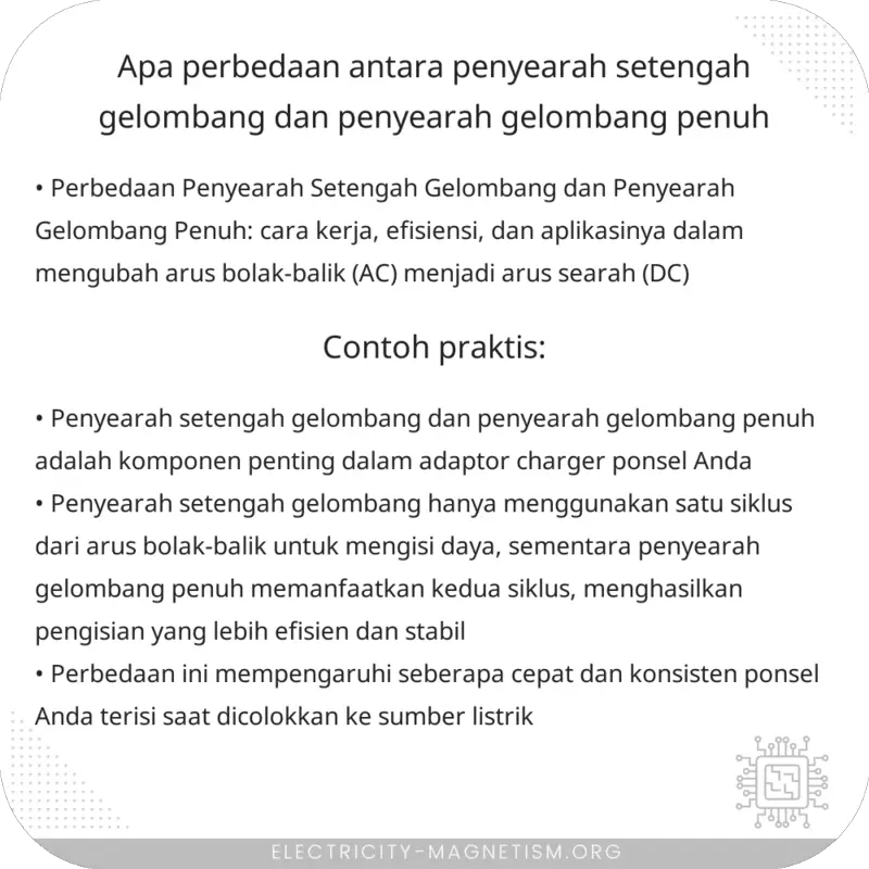 Apa Perbedaan antara Penyearah Setengah Gelombang dan Penyearah Gelombang Penuh?