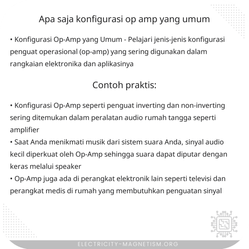 Apa Saja Konfigurasi Op-Amp yang Umum?