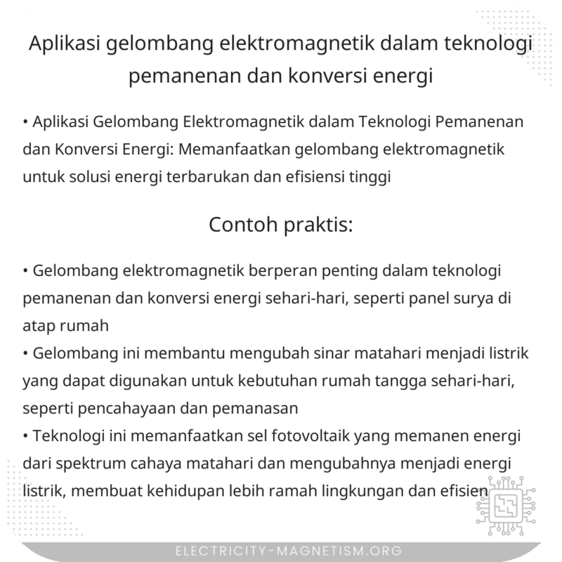 Aplikasi Gelombang Elektromagnetik dalam Teknologi Pemanenan dan Konversi Energi