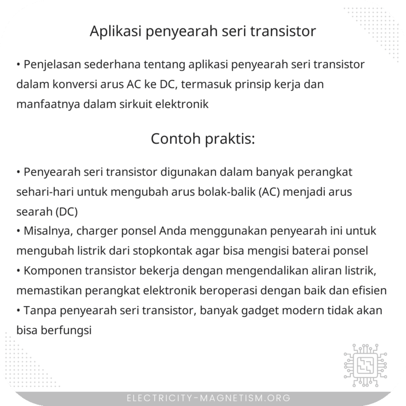 Aplikasi Penyearah Seri Transistor