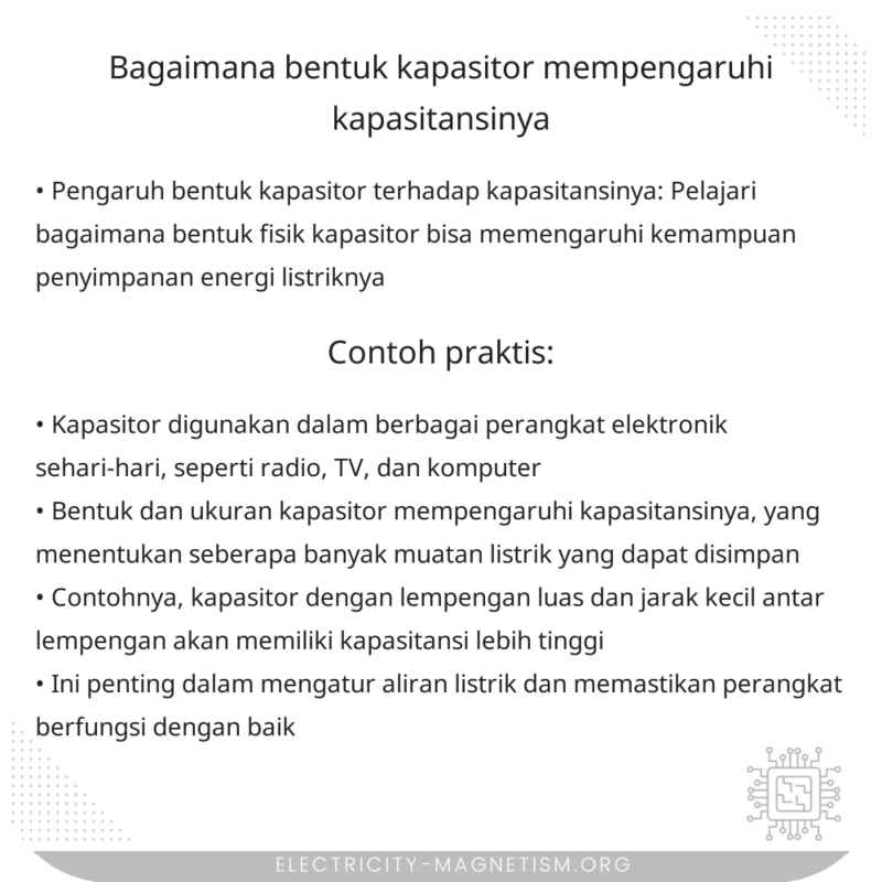 Bagaimana Bentuk Kapasitor Mempengaruhi Kapasitansinya?