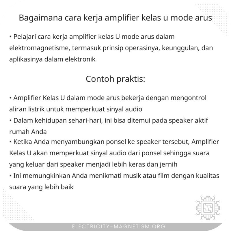Bagaimana Cara Kerja Amplifier Kelas U Mode Arus?
