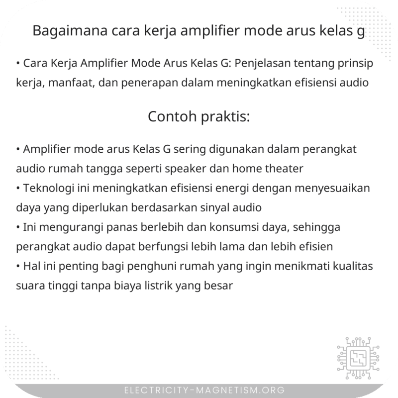 Bagaimana Cara Kerja Amplifier Mode Arus Kelas G?