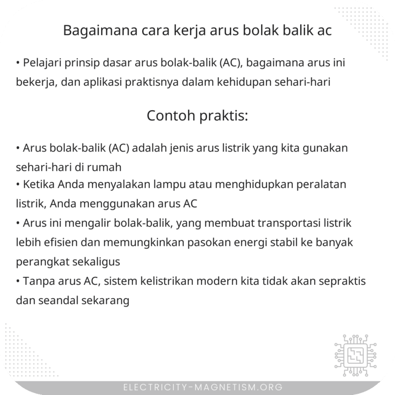 Bagaimana Cara Kerja Arus Bolak-Balik (AC)?