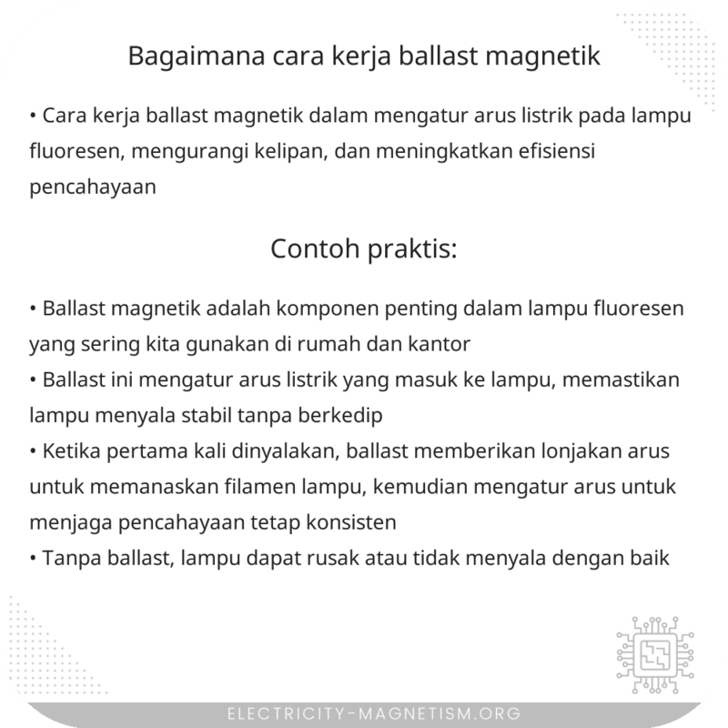 Bagaimana Cara Kerja Ballast Magnetik?