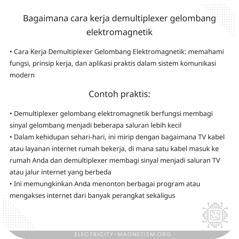 Bagaimana Cara Kerja Demultiplexer Gelombang Elektromagnetik?