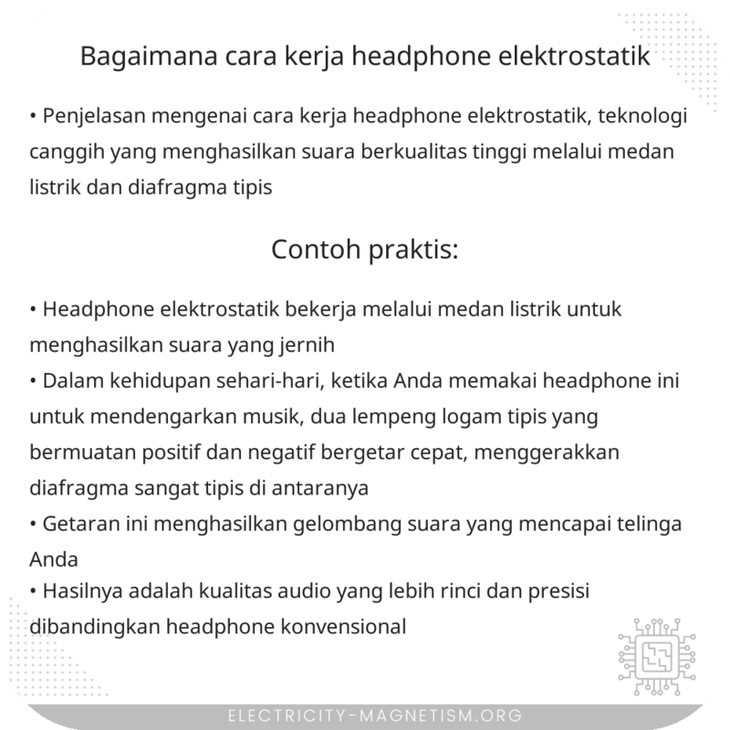 Bagaimana Cara Kerja Headphone Elektrostatik?