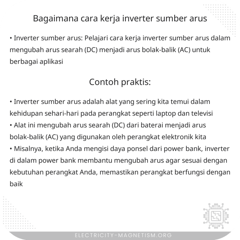 Bagaimana Cara Kerja Inverter Sumber Arus?