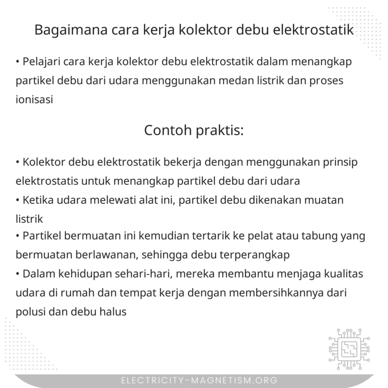 Bagaimana Cara Kerja Kolektor Debu Elektrostatik?