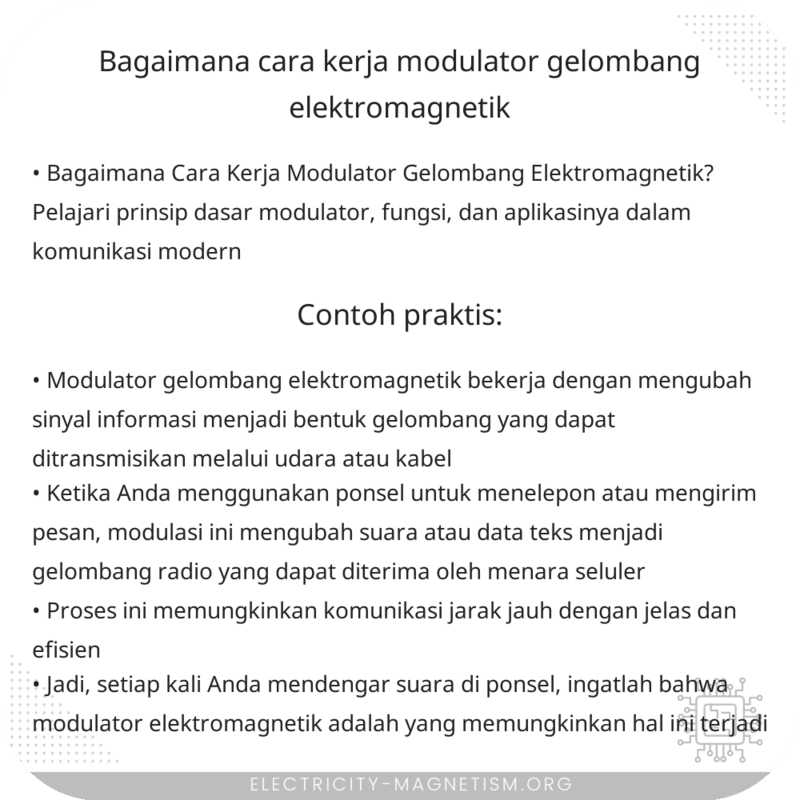 Bagaimana Cara Kerja Modulator Gelombang Elektromagnetik?
