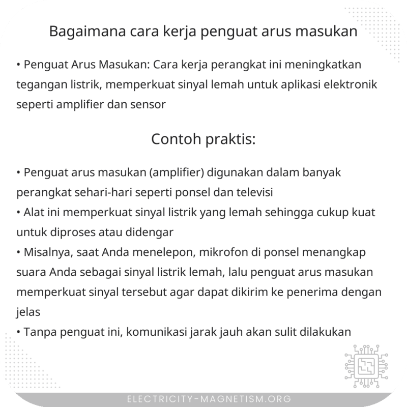 Bagaimana Cara Kerja Penguat Arus Masukan?