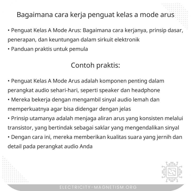 Bagaimana Cara Kerja Penguat Kelas A Mode Arus?