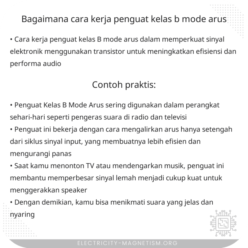 Bagaimana Cara Kerja Penguat Kelas B Mode Arus?