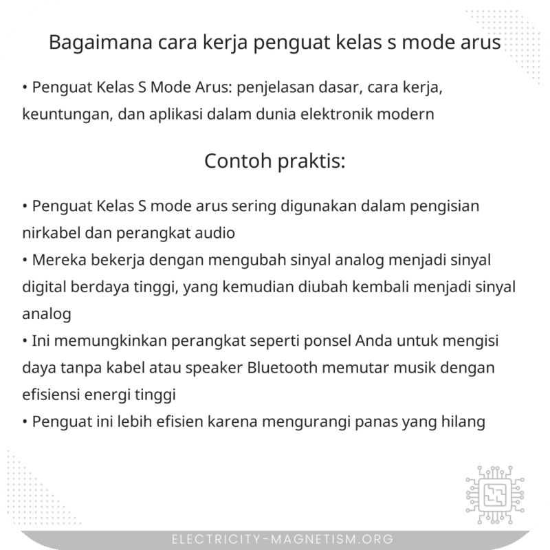 Bagaimana Cara Kerja Penguat Kelas S Mode Arus?