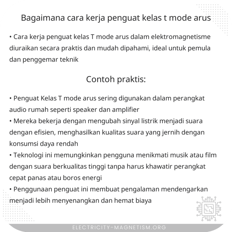 Bagaimana Cara Kerja Penguat Kelas T Mode Arus?