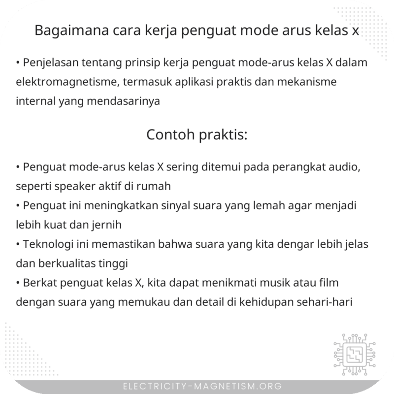 Bagaimana Cara Kerja Penguat Mode-Arus Kelas X?