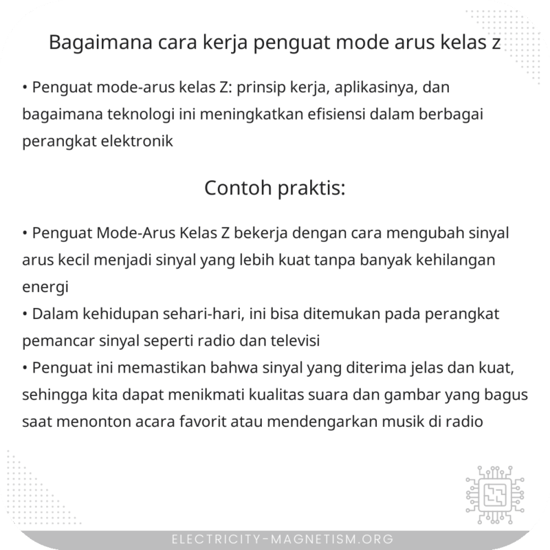Bagaimana Cara Kerja Penguat Mode-Arus Kelas Z?