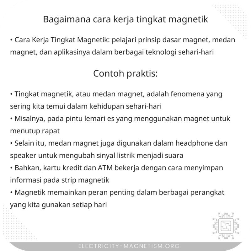 Bagaimana Cara Kerja Tingkat Magnetik?