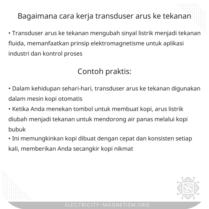 Bagaimana Cara Kerja Transduser Arus ke Tekanan?